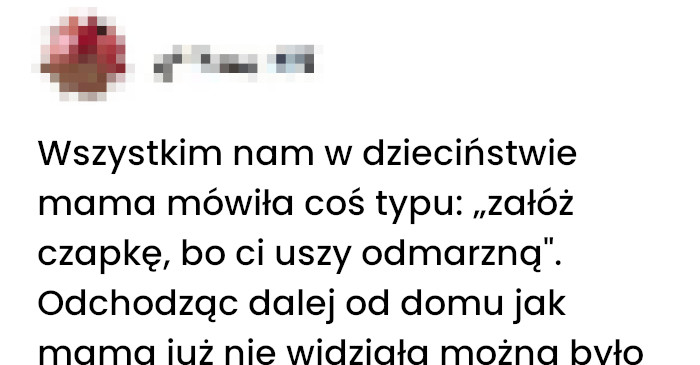 Zbuntowana nosiłam czapkę tylko gdy marzły uszy