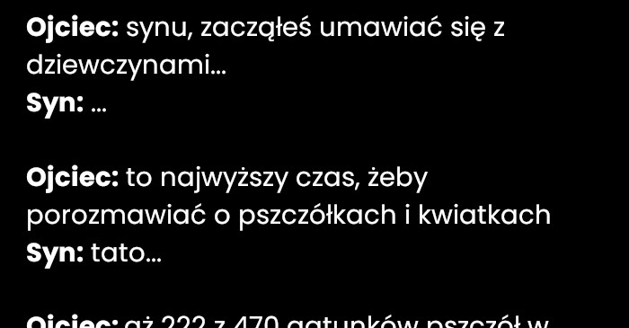 Gdy Ojciec próbuje porozmawiać o dorosłości z synem