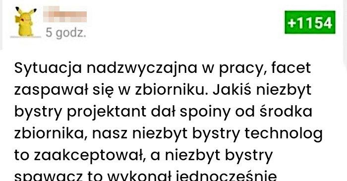 Zaspawał się w zbiorniku by utknąć na weekend